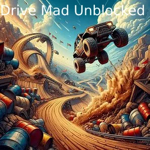 Drive Mad Unblocked
