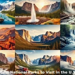 Best National Parks to Visit in the U.S