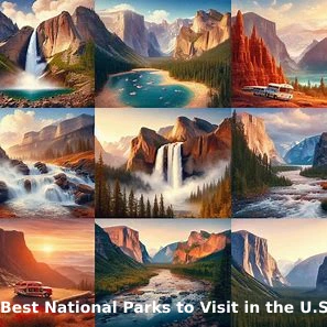 Best National Parks to Visit in the U.S